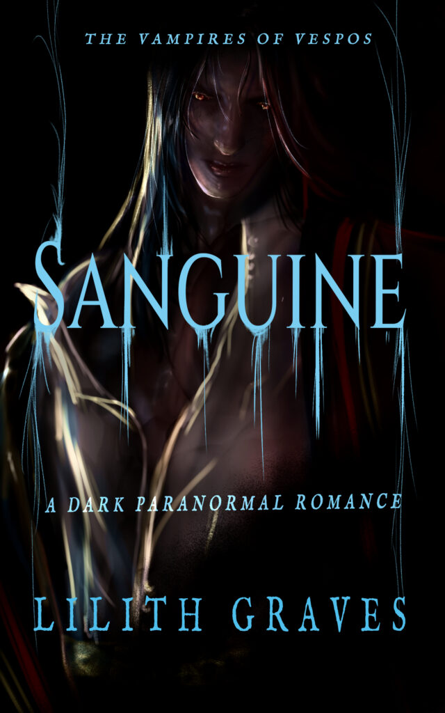 Book cover for Sanguine by Lilith Graves, a dark paranormal vampire romance novel.